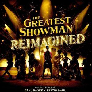 The Greatest Showman | Reimagined