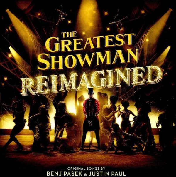 The Greatest Showman Reimagined The Greatest Showman Reimagined
